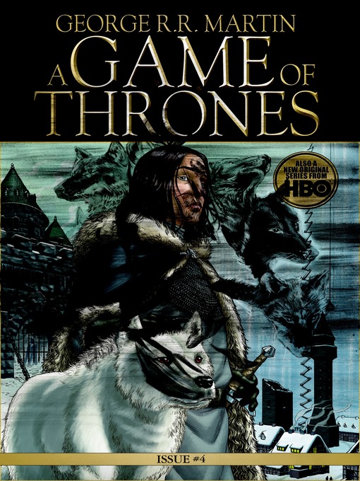 Title details for A Game of Thrones: Comic Book, Issue 4 by George R. R. Martin - Available